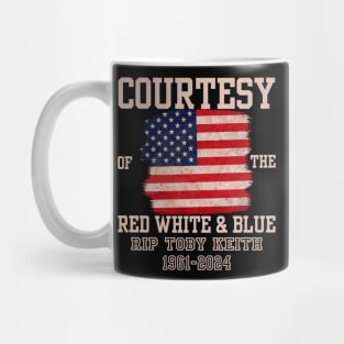 COURTESY Of The Red White And Blue RIP TOBY KEITH 1961- 2024 Mug